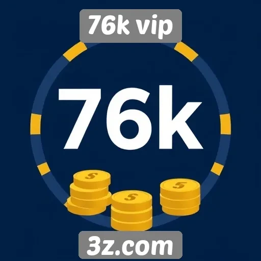 Dicas para iniciantes no 76k vip